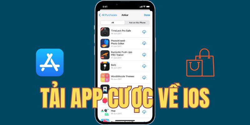 Tải app về thiết bị IOS nhanh chóng